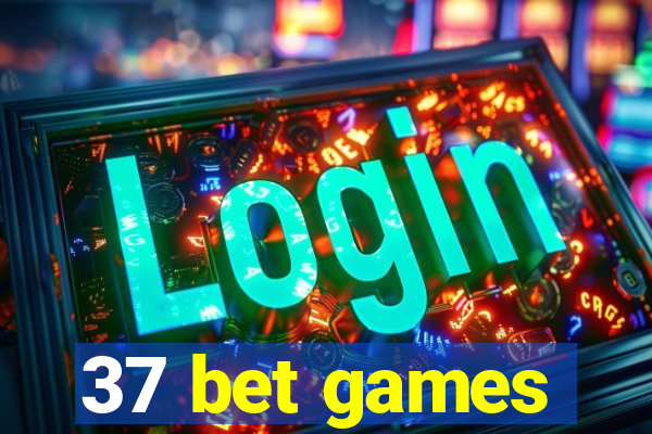 37 bet games